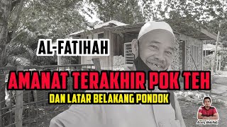 Download lagu Amanat Terakhir Pok Teh Kenerong Kepada Kita Semua Yang Berkunjung Kesana mp3
