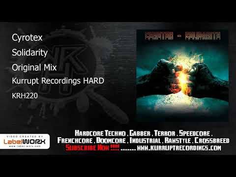 Cyrotex - Solidarity (Kurrupt Recordings HARD - KRH220)