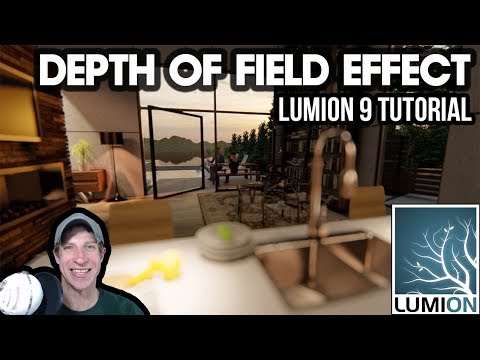 Using the DEPTH OF FIELD EFFECT in Lumion 9