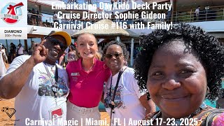 MY 116TH CARNIVAL CRUISE | LIDO DECK PARTY WITH SOPHIE GIDEON | Carnival Magic | August 17, 2025