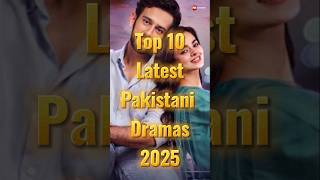 Download lagu Top 10 Latest Pakistani Dramas 2025 #pakistanidrama #bestpakistanidrama #mannmastmalang mp3