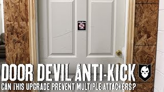 Can a Door Devil Anti-Kick Upgrade Prevent Multiple Attackers? We Put Its Strength to the Test