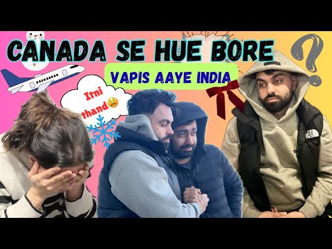 Canada Se Hue Bore Aur Aa Gye Vapis India 🤩 | Canada mein Bhot Thand😩 | Simranjit kaur | 