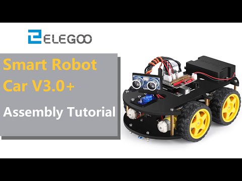 ELEGOO Smart Robot Car V3.0+ Assembly Tutorial