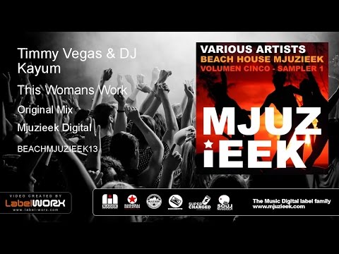 Timmy Vegas & DJ Kayum - This Womans Work (Original Mix)