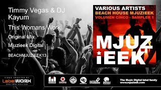 Timmy Vegas & DJ Kayum - This Womans Work (Original Mix)