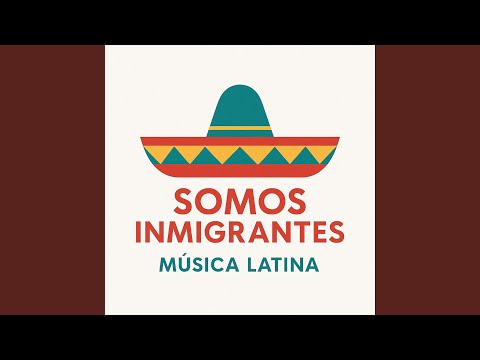 Somos Inmigrantes