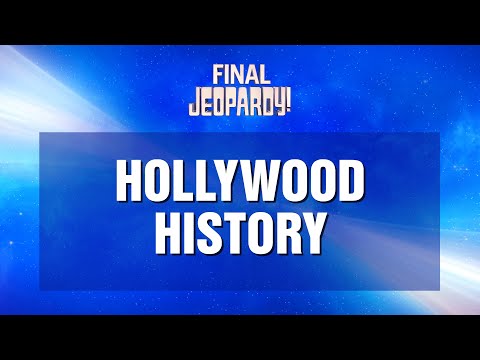 Hollywood History | Final Jeopardy! | JEOPARDY!