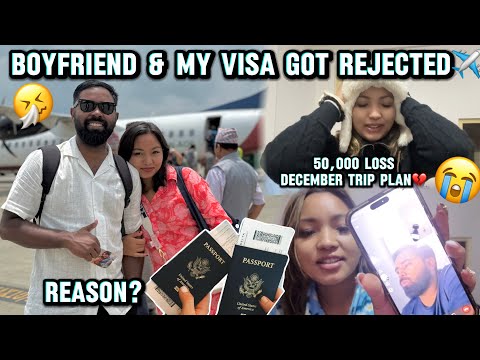 OUR VISA GOT REJECTED💔😱|| DECEMBER KO PLAN CANCEL✈️*Kun Country ?? 