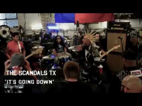 The Scandals TX It's Going Down (Official Video)