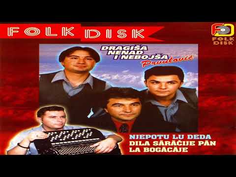Dragisa, Nenad i Nebojsa Prvulovic - Pe Suakra Mja O Tuzesk