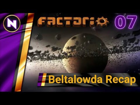 Factorio Beltalowda Recap #7 PLANNING DECONSTRUCTION