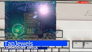 Commodore Amiga -=TapJewels=-
