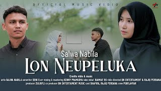 Download lagu Lon Neupeluka - Salwa Nabila [ ] Lagu Aceh Terbaru 2026 mp3