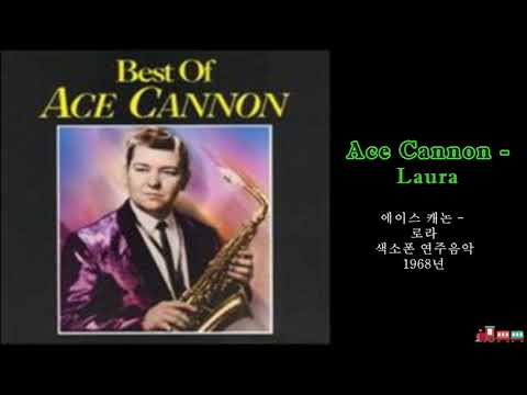 Ace Cannon - Laura