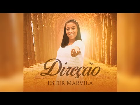 Ester Marvila - Direção