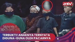 Download lagu Terbukti! Anaknya Ternyata Diguna-guna Oleh Pacarnya | Menembus Mata Batin ANTV Eps 289 Full mp3 Download lagu Terbukti! Anaknya Ternyata Diguna-guna Oleh Pacarnya | Menembus Mata Batin ANTV Eps 289 Full mp3