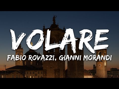 Fabio Rovazzi feat. Gianni Morandi - Volare (Testo/Lyrics)