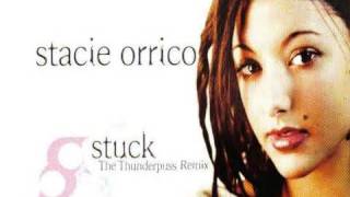 Stacie Orrico - Stuck (Thunderdub Edit)