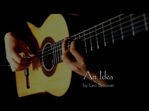 Yoo Sik Ro (노유식) plays "An Idea" by Leo Brouwer