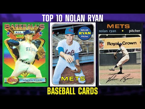 Top 10 Most Valuable Nolan Ryan Baseball Cards ($5,000+)