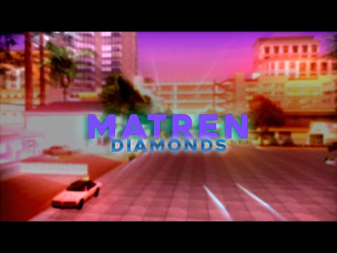 [DM] MatreN v4 - Diamonds