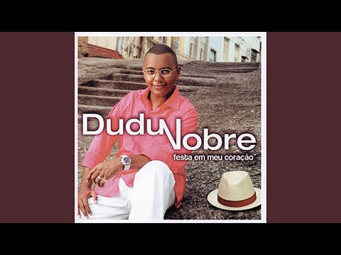 Faz o Pagode Explodir - Dudu Nobre
