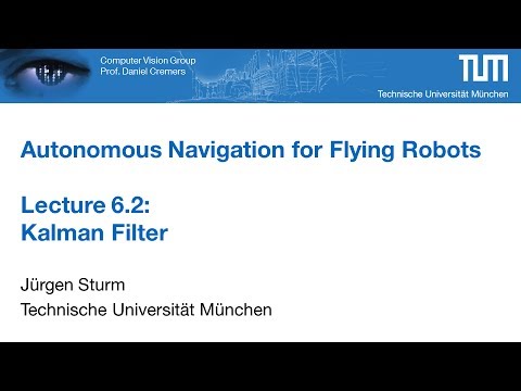 Autonomous Navigation for Flying Robots - Part 6.2 (Dr. Jürgen Sturm)