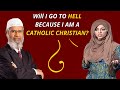 Will I Go To Hell Because I Am A CATHOLIC CHRISTIAN Dr Zakir Naik Christianity Vs Islam Debate