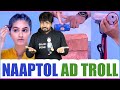 NAAPTOL FUNNY AD TROLL NAAPTOL TAMIL ADVERTISEMENT TROLL Shafi Zone