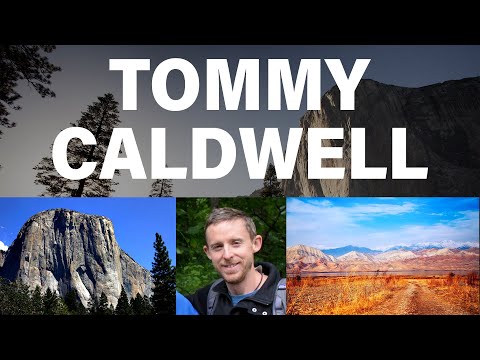 TOMMY CALDWELL - Legenden im Porträt #03 | US - Kletterer der Superlative