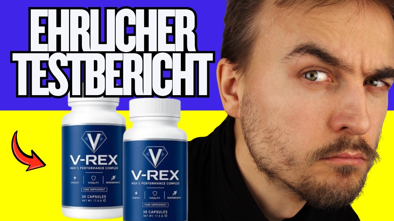 🔥 V-REX MALE ENHANCEMENT TESTBERICHT – FUNKTIONIERT V-REX WIRKLICH?BEWERTUNGEN & ERFAHRUNGEN