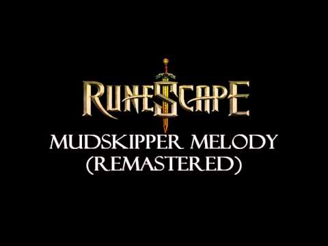 RuneScape - Mudskipper Melody (Remastered)