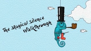 The Magical Silence - Walkthrough