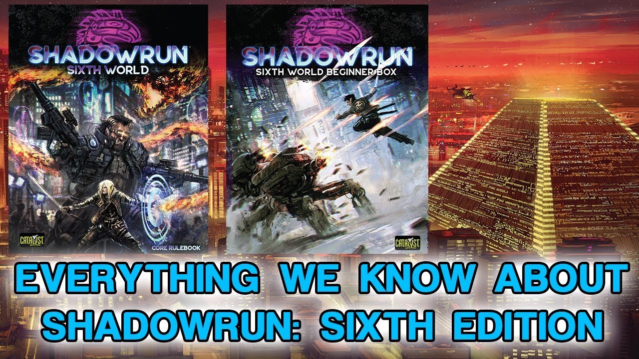 Everything We Know About Shadowrun: Sixth Edition