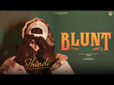 New Punjabi Songs 2026 | Blunt (Official Video) Jhindi | Ronn Sandhu | Latest Punjabi Songs 2026