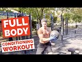 FULL BODY CONDITIONING WORKOUT FOR FAT LOSS | FUNCTIONAL CARDIO WORKOUT | DO THIS FOR STRONG ABS