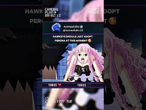 「 Hawkeye Should Just Adopt Perona 」| Onepiece