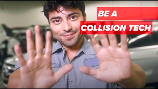 Be A Collision Tech