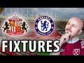 Sunderland Away Chelsea At Home To Start West Ham Fixture Reaction