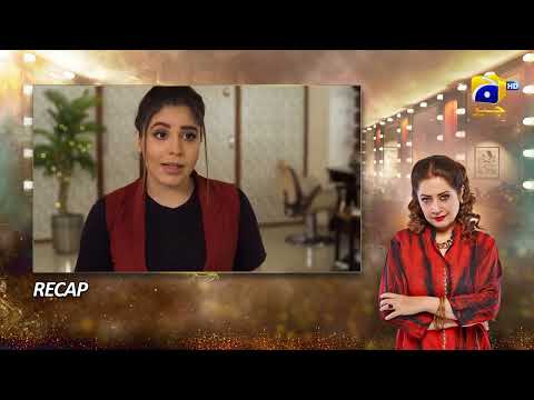 Recap Dao Episode 09 - 13th March 2024 - HAR PAL GEO