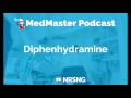 Diphenhydramine Nursing Considerations, Side Effects, Mechanism of Action Pharmacology for Nurses