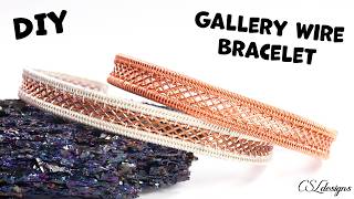 How to make a beautiful wirework bracelet using gallery wire ⎮ Unisex tutorial for everyday, party 😃