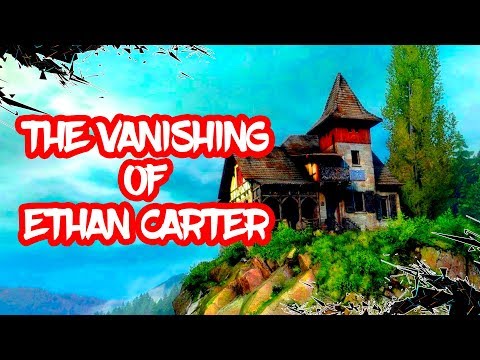 The Vanishing of Ethan Carter ► Атмосферное приключение спешит на Nintendo Switch