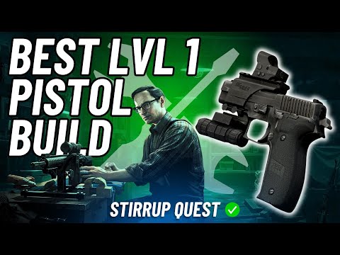 Level 1 Trader Pistol Meta Build | Stirrup Quest | Escape From Tarkov