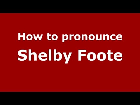 How to pronounce Shelby Foote (American English/US) - PronounceNames.com