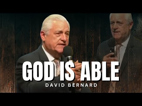 David Bernard - GOD IS ABLE