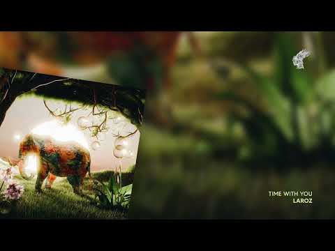 Laroz  - Time With You .Feat Sheera