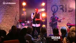SASHA® - Good Days (Live in 3 Nach 9)