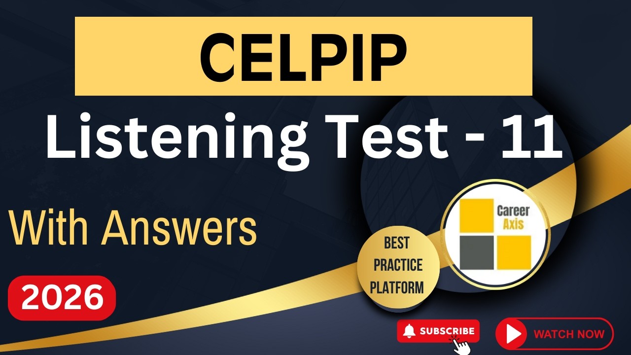 Celpip Listening Mock Test - 11 | Celpip Listening Test Practice With Answers - 2026